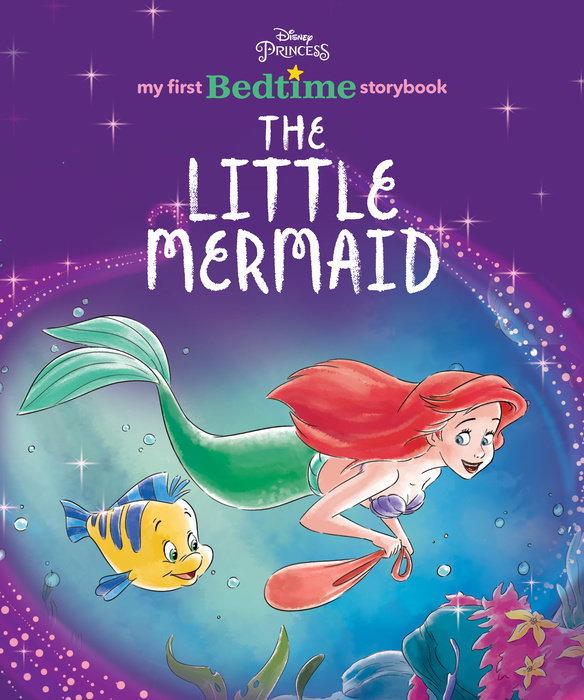 Cover of Disney Princess My First Bedtime Storybook: The Little Mermaid