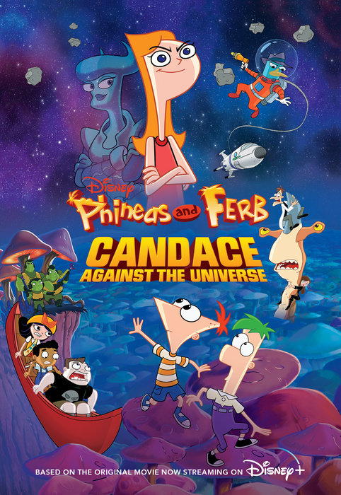 Cover of Phineas and Ferb: Candace Against the Universe