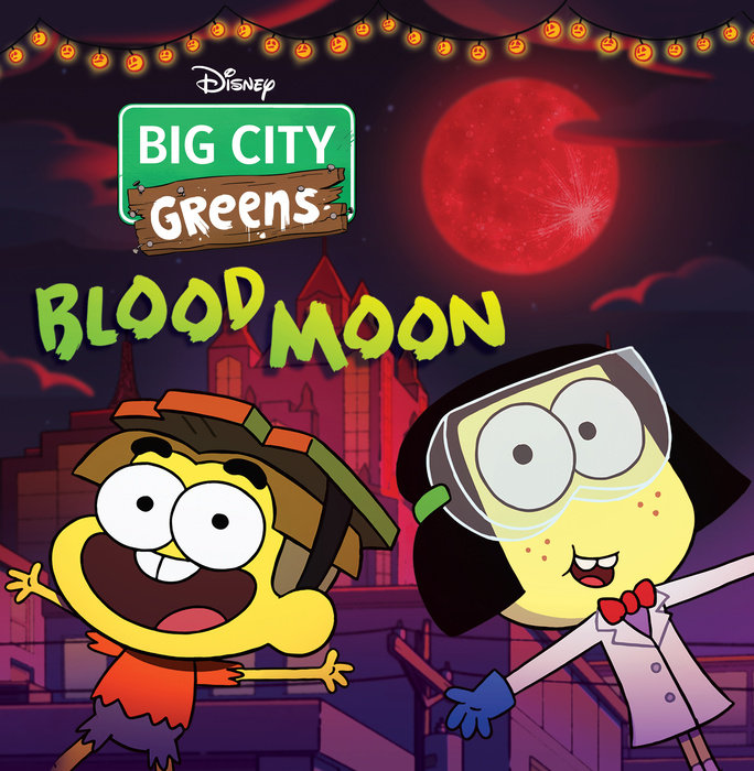 Cover of Big City Greens: Blood Moon
