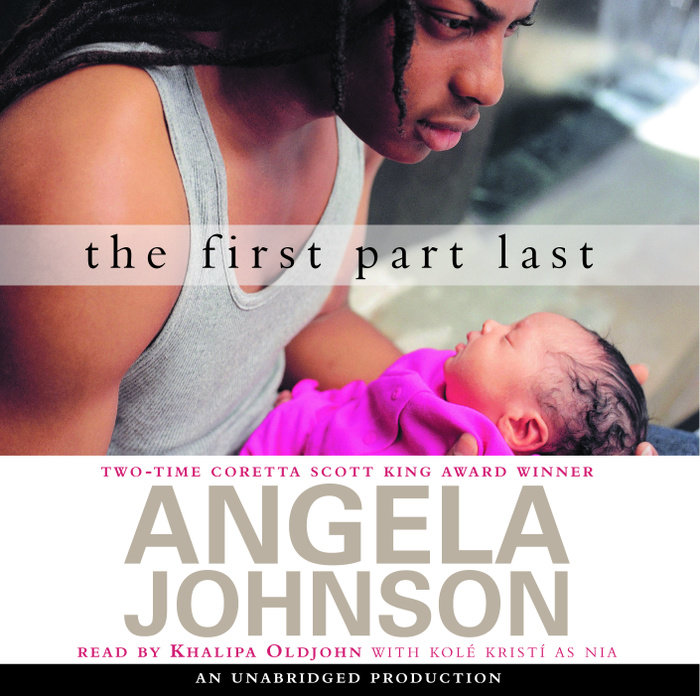 The first part last by angela johnson penguin random house audio