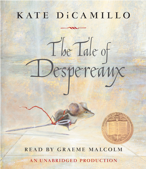 The Tale of Despereaux by Kate DiCamillo Penguin Random House Audio