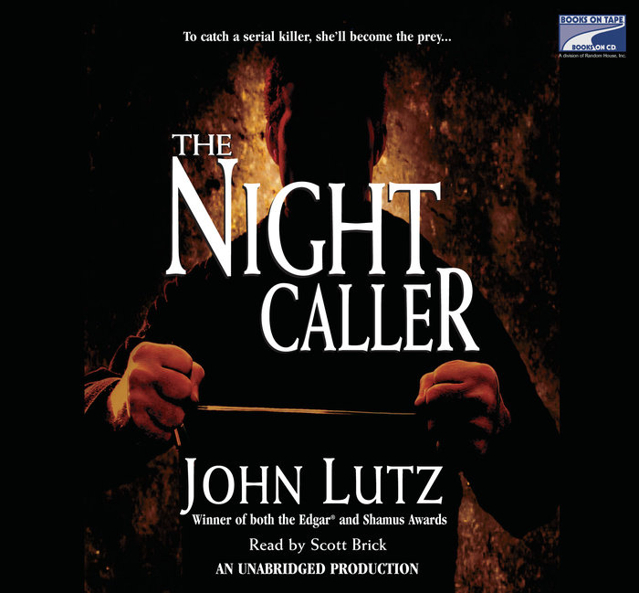 The Night Caller by John Lutz Penguin Random House Audio