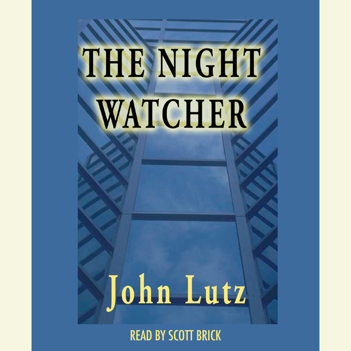 The Night Watcher by John Lutz Penguin Random House Audio