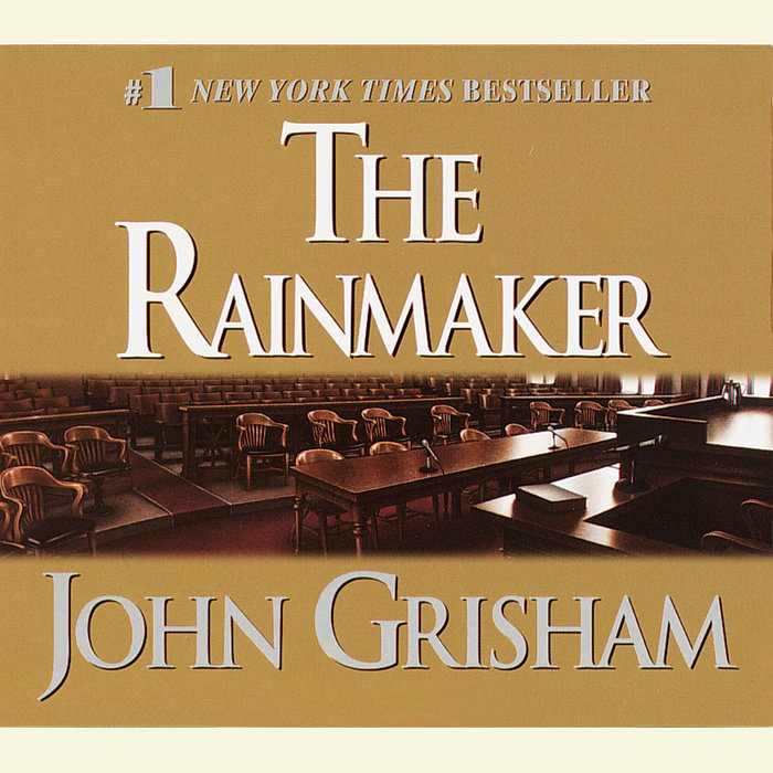 The Rainmaker by John Grisham Penguin Random House Audio