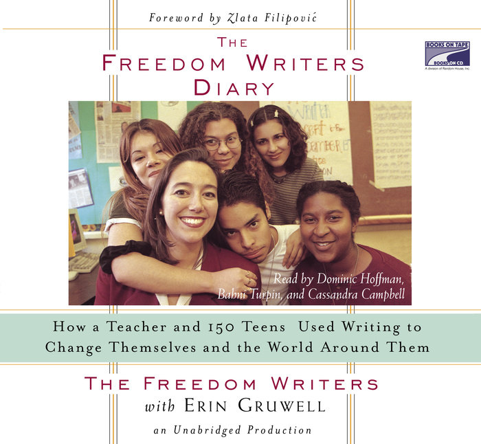 The Freedom Writers Diary by Erin Gruwell & The Freedom Writers