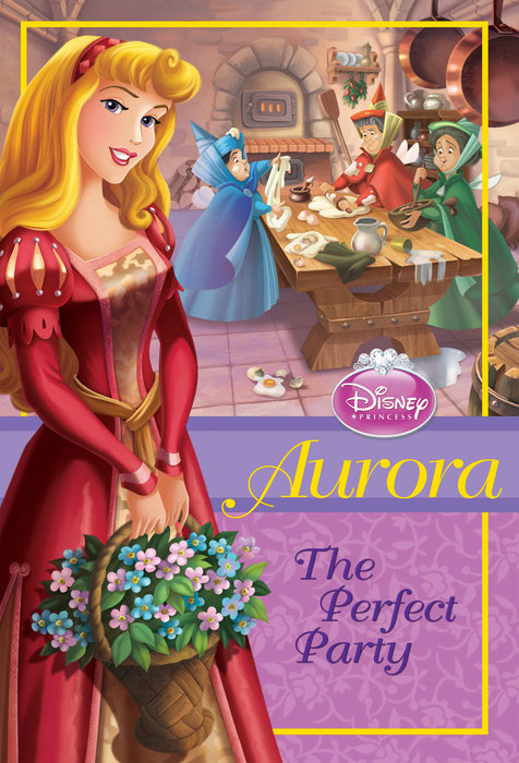 Cover of Disney Princess: Aurora: The Perfect Party