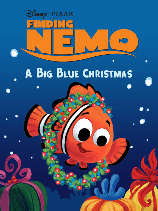 Cover of Finding Nemo: A Big Blue Christmas