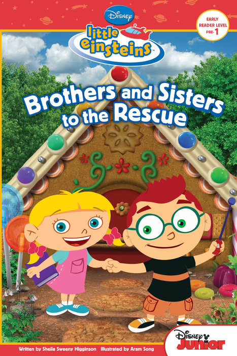 Cover of Disney\'s Little Einsteins: Brothers & Sisters to the Rescue