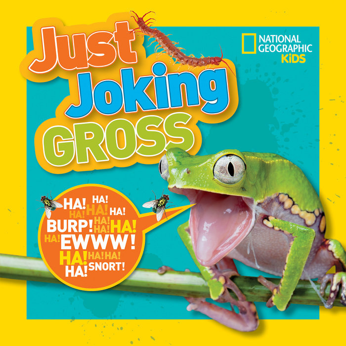 Cover of National Geographic Kids Just Joking Gross