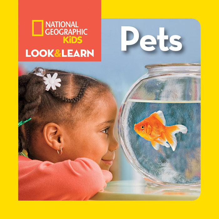 Cover of National Geographic Kids Look & Learn: Pets