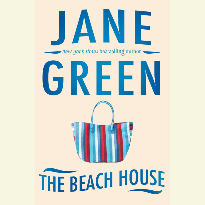 The Beach House by Jane Green Penguin Random House Audio