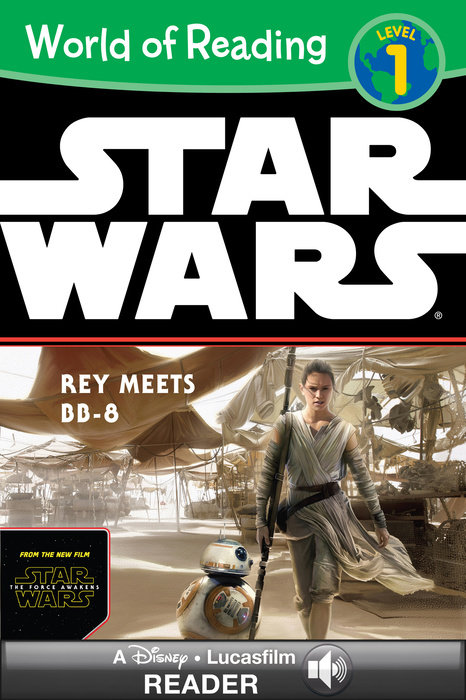 Cover of World of Reading: Star Wars The Force Awakens: Rey Meets BB-8
