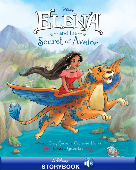 Cover of Elena of Avalor: Elena and the Secret of Avalor