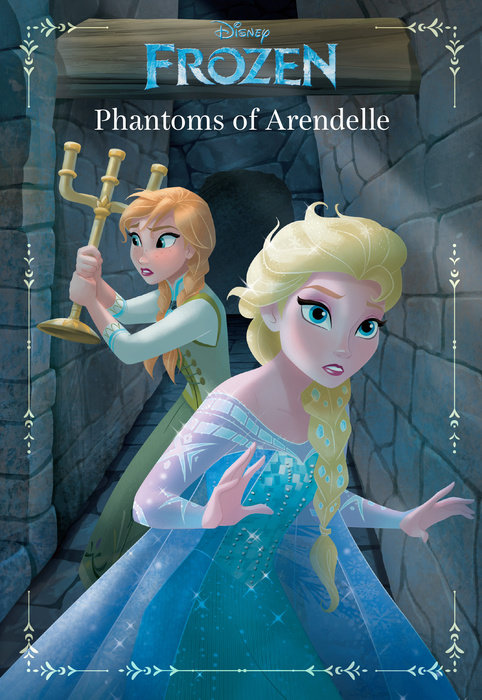 Cover of Frozen: Anna & Elsa: Phantoms of Arendelle