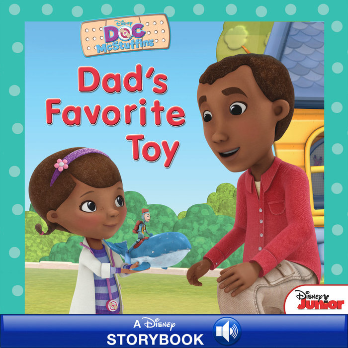 Cover of Doc McStuffins: Dad\'s Favorite Toy