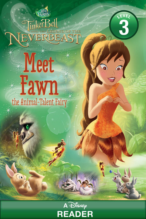 Cover of Tinker Bell and the Legend of the NeverBeast: Meet Fawn the Animal-Talent Fairy