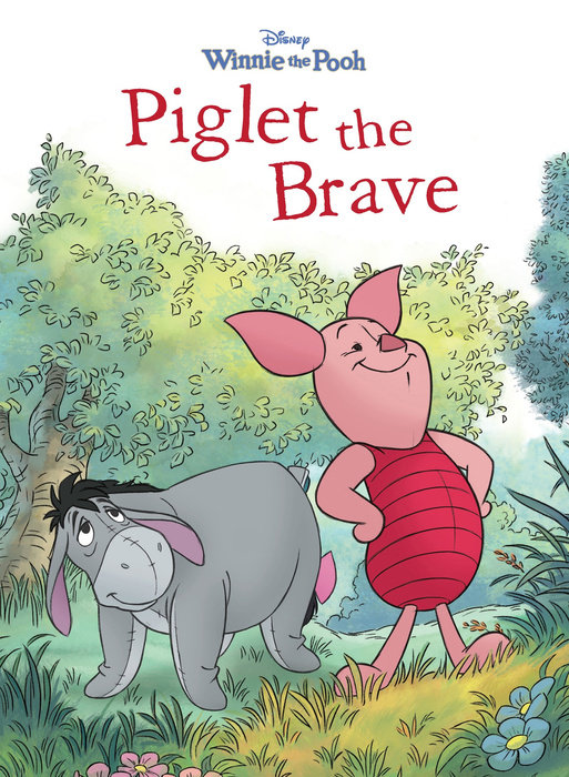 Cover of Winnie the Pooh: Piglet the Brave