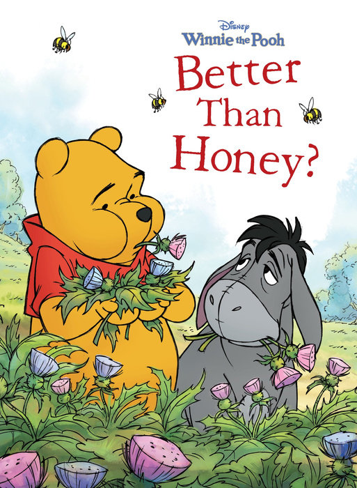 Cover of Winnie the Pooh: Better Than Honey?