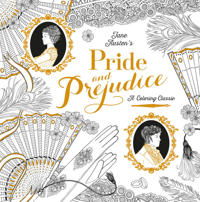 Cover of Pride and Prejudice: A Coloring Classic