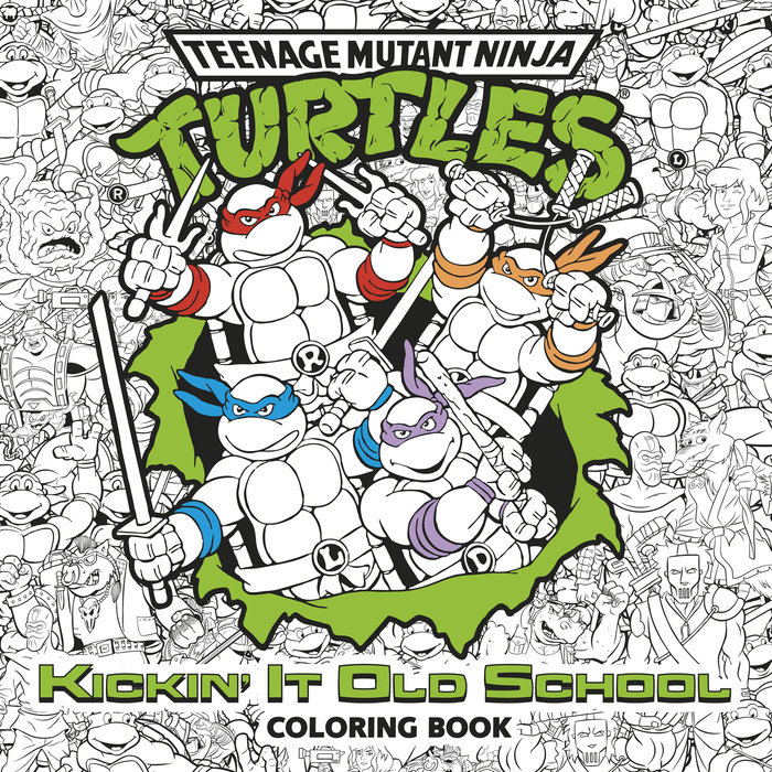 Cover of Kickin\' It Old School Coloring Book (Teenage Mutant Ninja Turtles)
