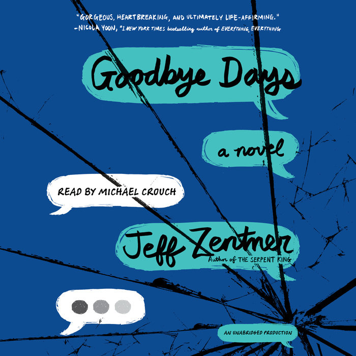 Goodbye Days By Jeff Zentner Penguin Random House Audio
