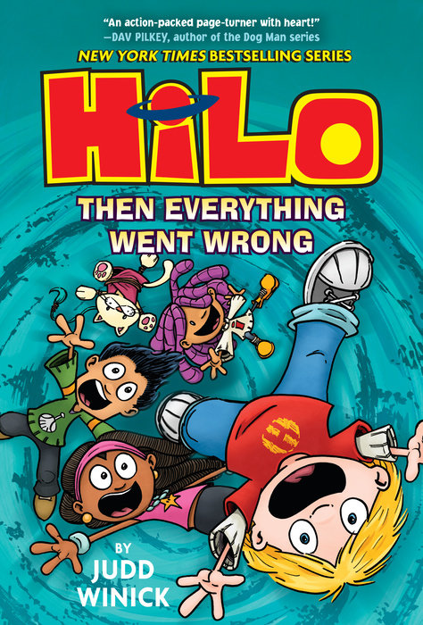 Cover of Hilo Book 5: Then Everything Went Wrong