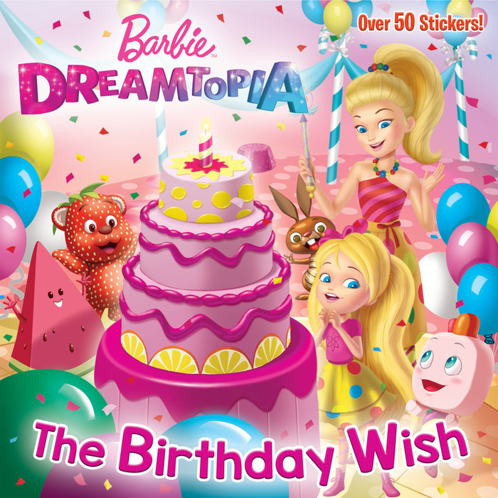 Cover of The Birthday Wish (Barbie Dreamtopia)