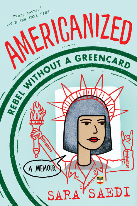 Cover of Americanized: Rebel Without a Green Card
