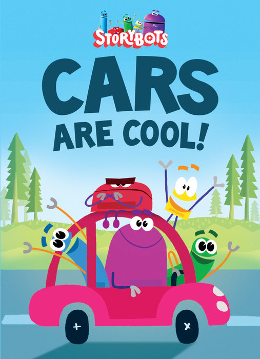 Cover of Cars Are Cool! (StoryBots)