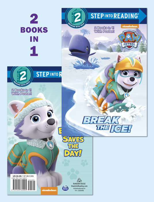 Cover of Break the Ice!/Everest Saves the Day! (PAW Patrol)