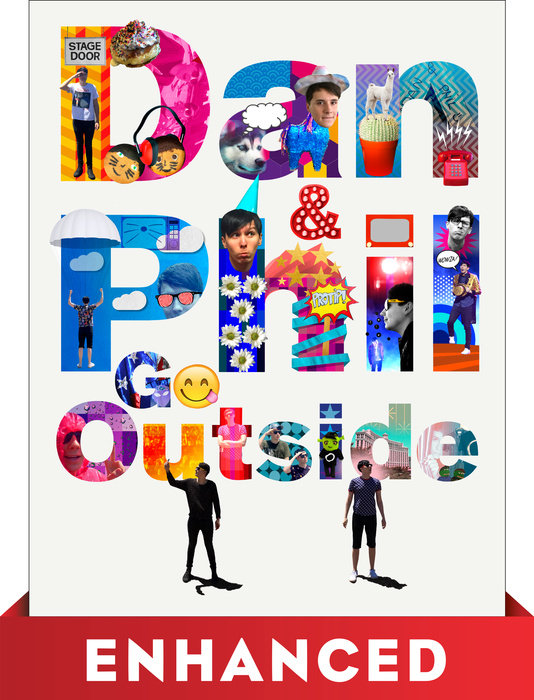 Cover of Dan and Phil Go Outside: Enhanced Edition