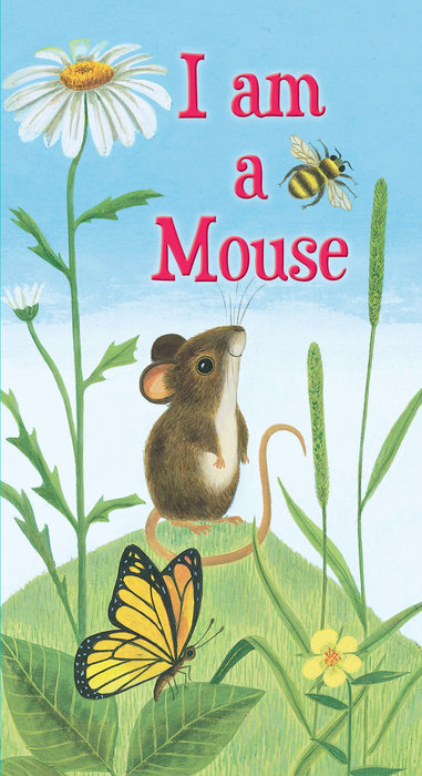 Cover of I Am a Mouse