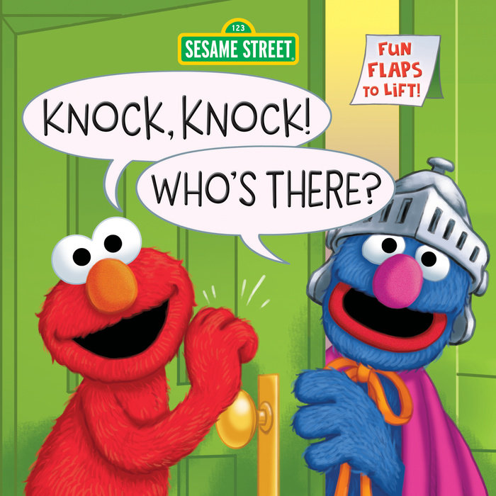 Cover of Knock, Knock! Who\'s There? (Sesame Street)
