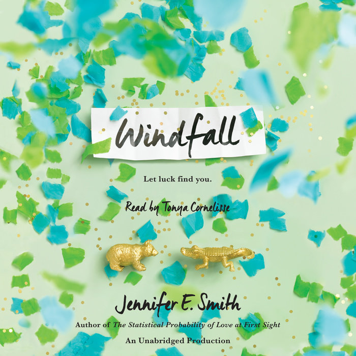 Windfall by Jennifer E. Smith Penguin Random House Audio