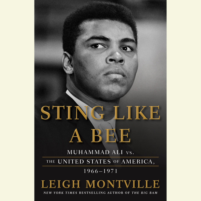 Sting Like A Bee By Leigh Montville Penguin Random House Audio