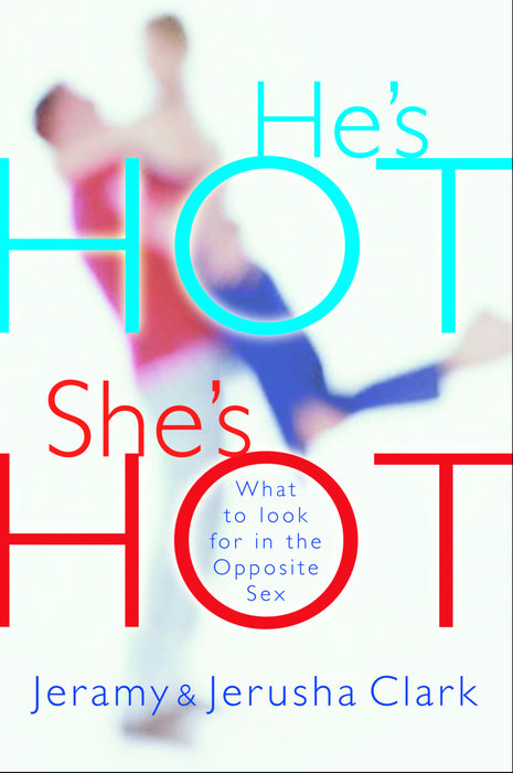 Cover of He\'s HOT, She\'s HOT