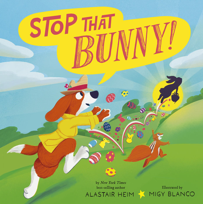 Cover of Stop That Bunny!