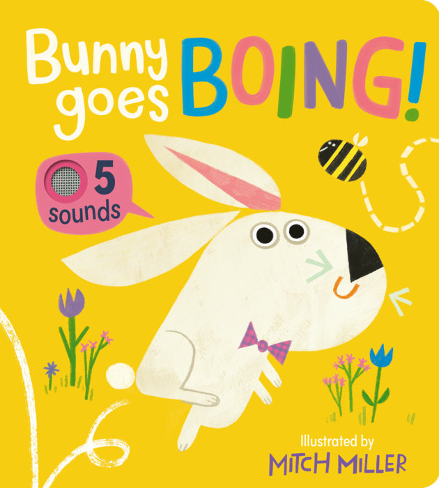 Cover of Bunny Goes Boing! An Interactive Book with 5 Sounds!