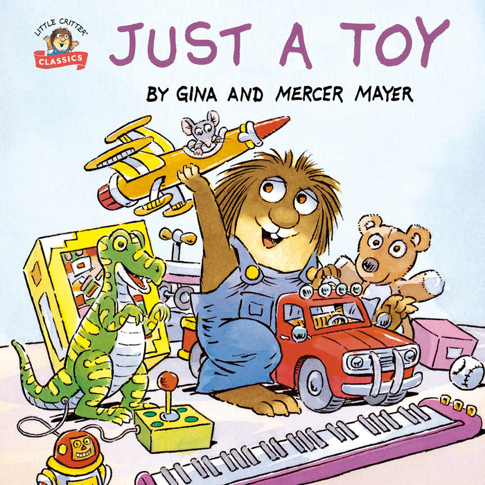 Cover of Just a Toy (Little Critter)