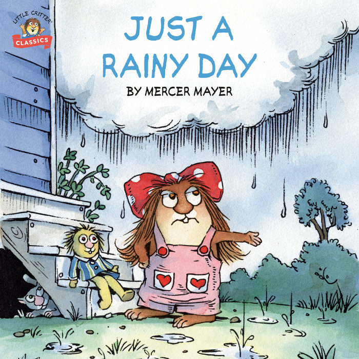 Cover of Just a Rainy Day (Little Critter)