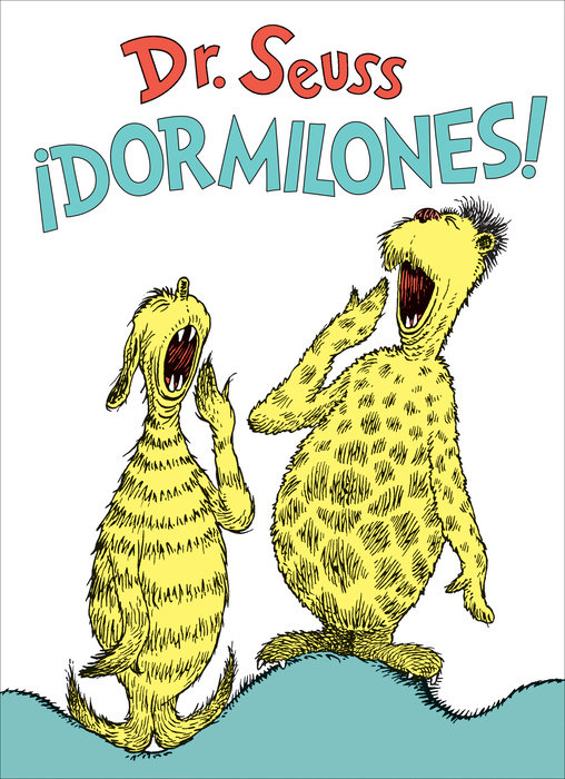 Cover of ¡Dormilones! (Dr. Seuss\'s Sleep Book Spanish Edition)