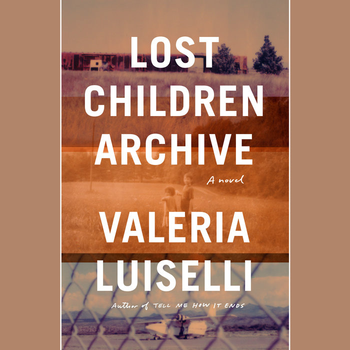 Lost Children Archive Cover