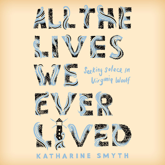 All the Lives We Ever Lived Cover