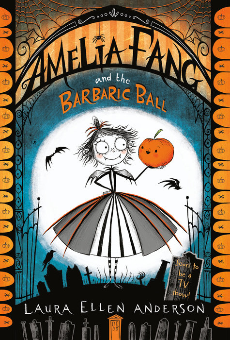 Cover of Amelia Fang and the Barbaric Ball