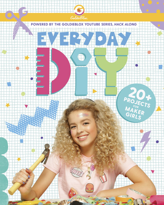 Cover of Everyday DIY: 20  Projects for Maker Girls