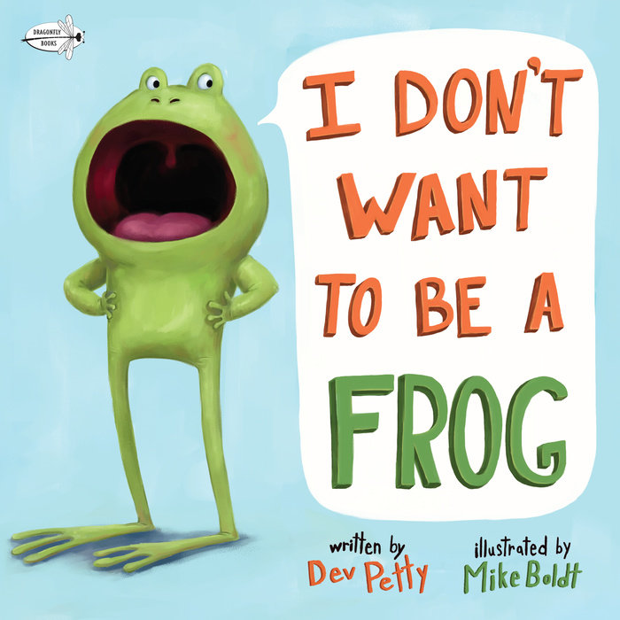 Cover of I Don\'t Want to Be a Frog