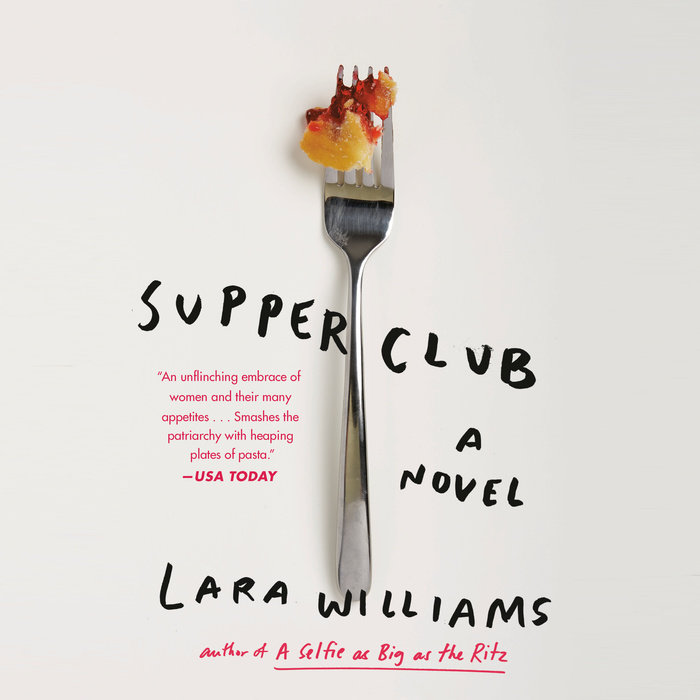 Supper Club by Lara Williams | Penguin Random House Audio