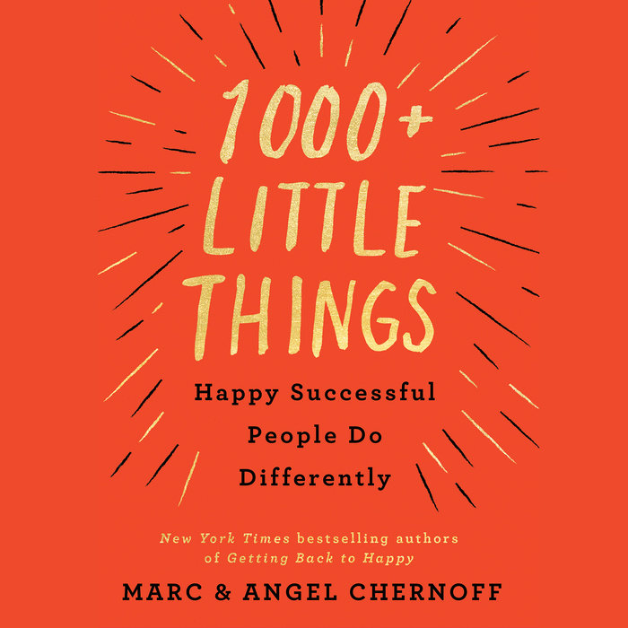 1000+ Little Things Happy Successful People Do Differently Cover