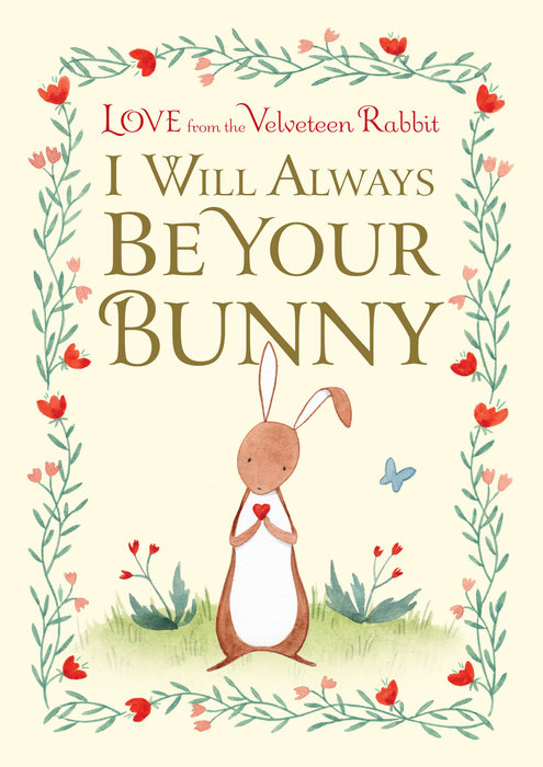 Cover of I Will Always Be Your Bunny