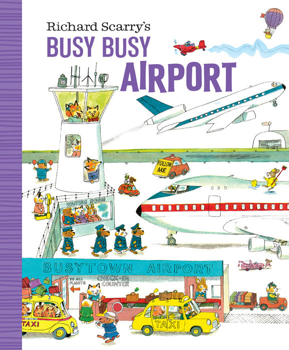 Cover of Richard Scarry\'s Busy Busy Airport